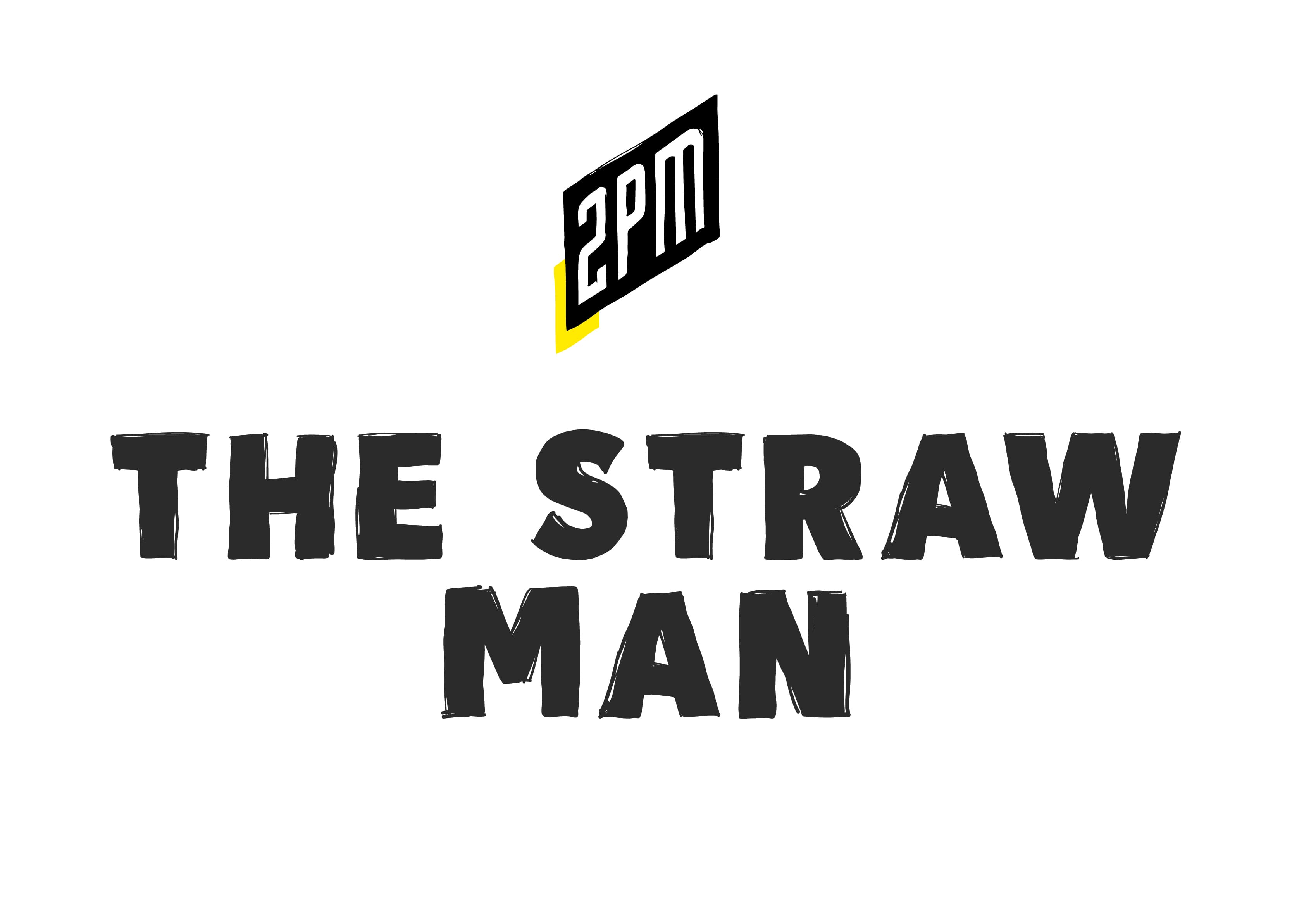 Member Brief The Straw Man 2PM