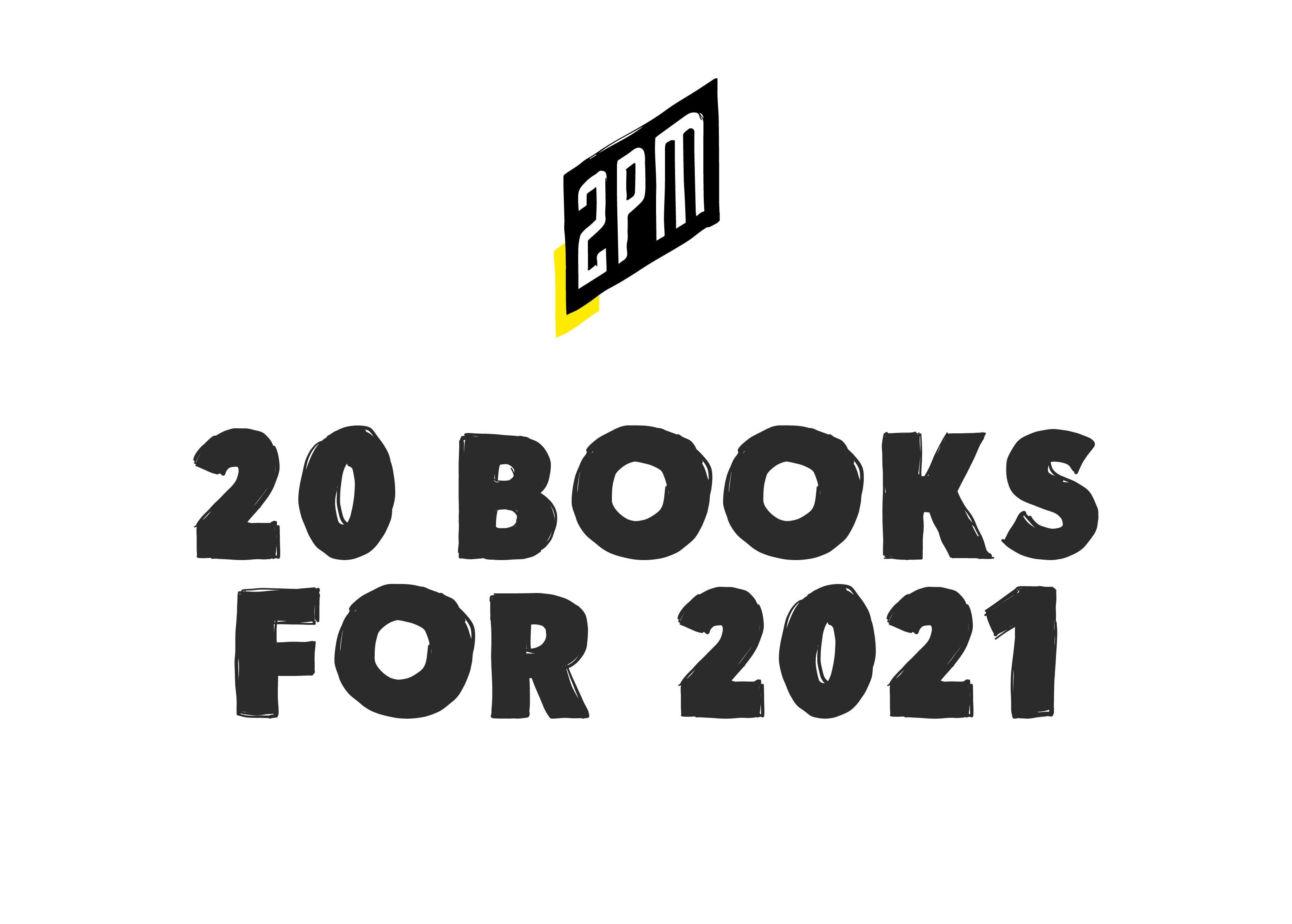 Memo: The 2021 2PM Essential Reading List – 2PM
