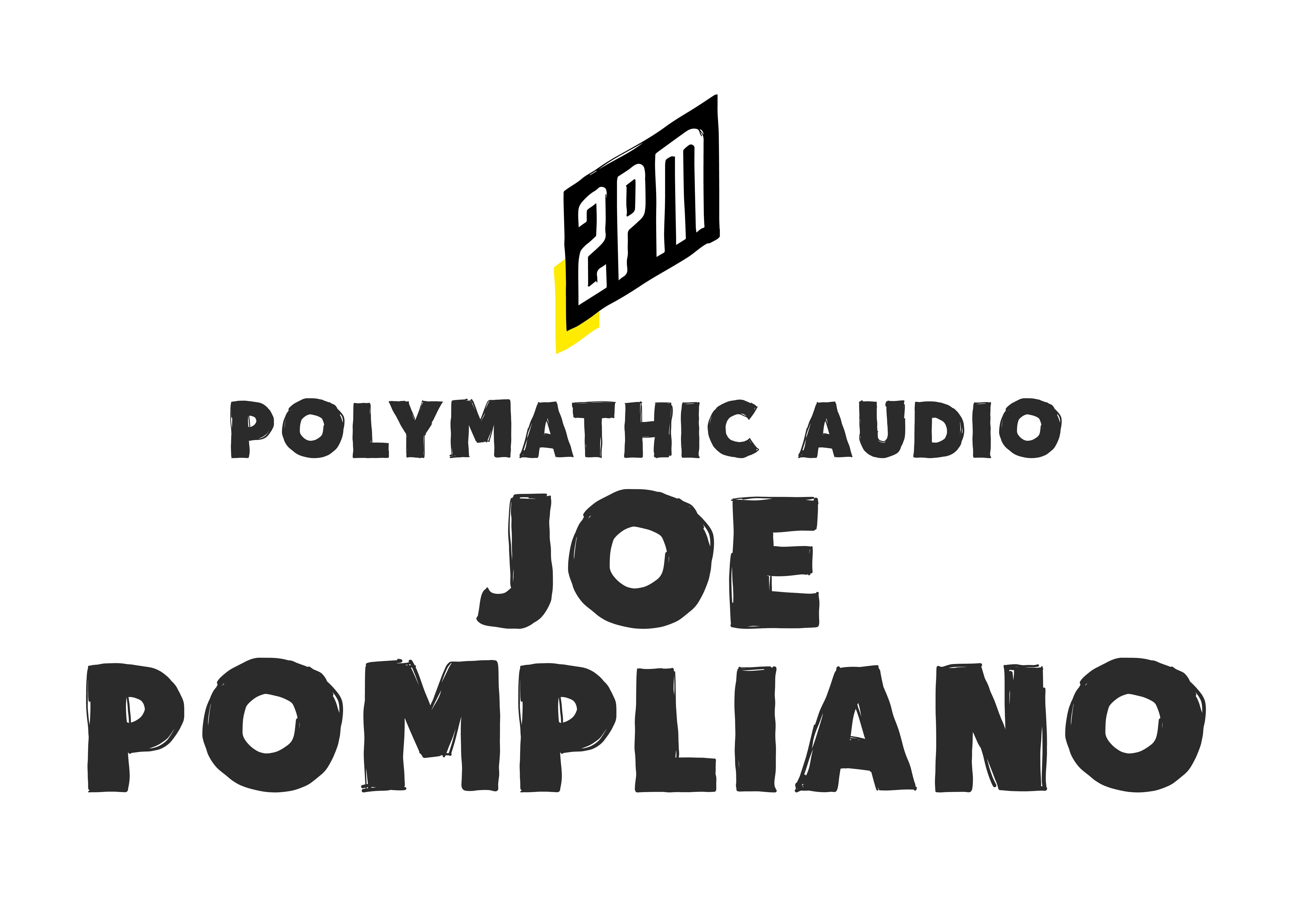 Polymathic Audio No. 13: Joe Pompliano – 2PM