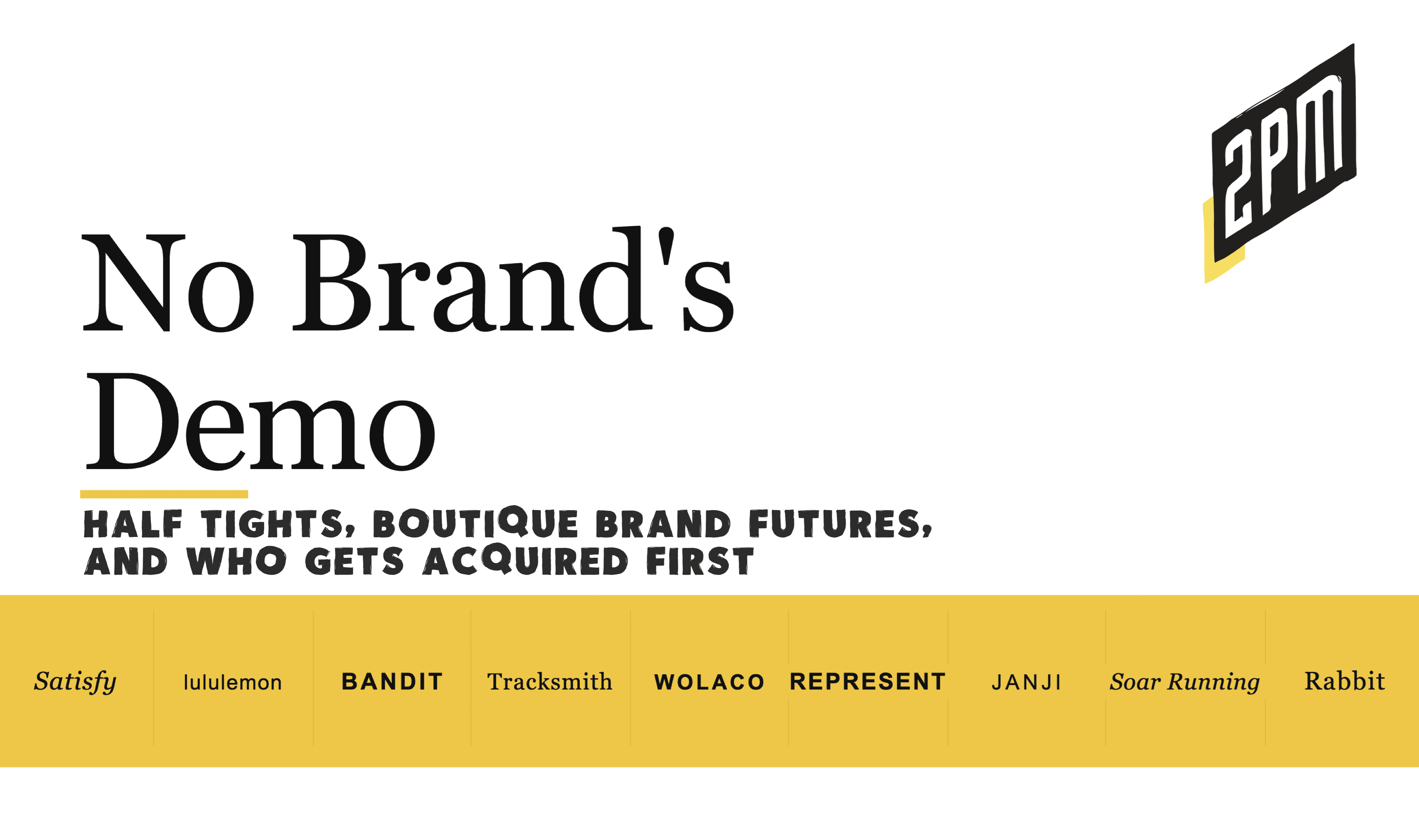 Deep Dive: No Brand’s Demo